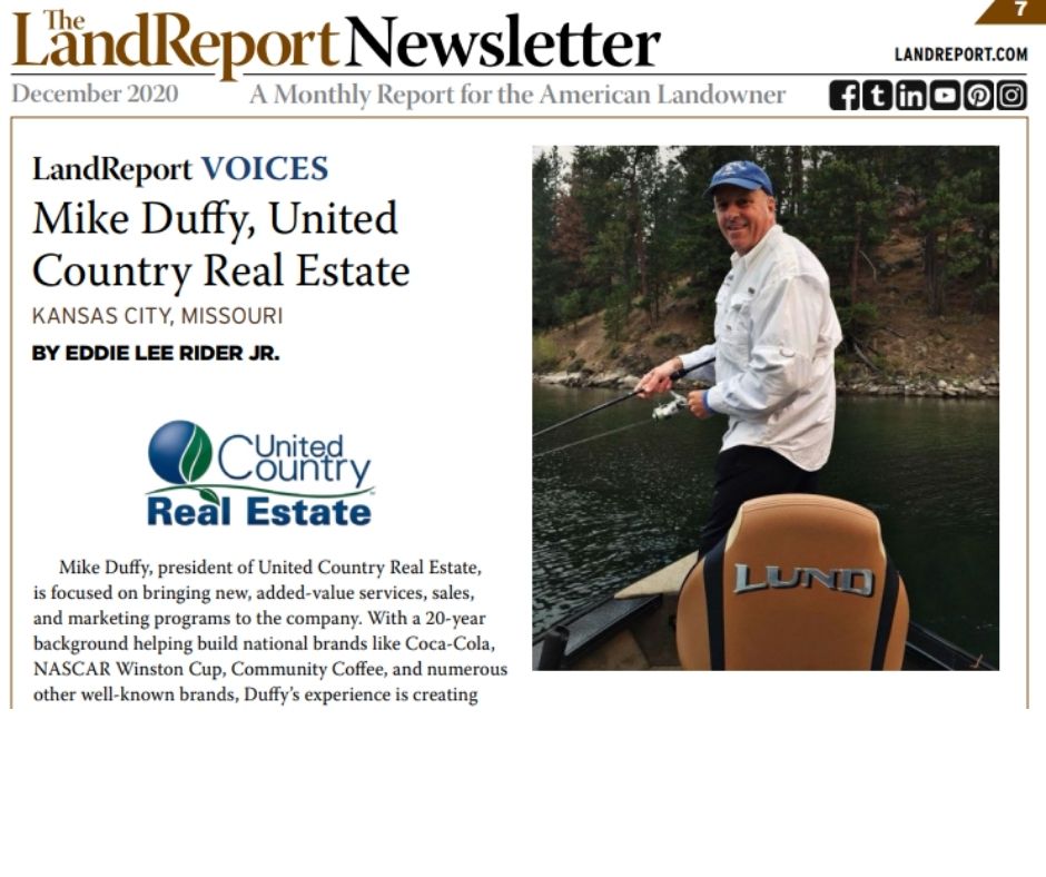 UNITED COUNTRY PRESIDENT MIKE DUFFY FEATURED IN THE LAND REPORT